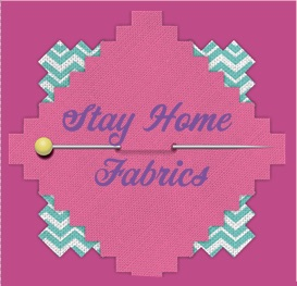 Stay Home Fabrics